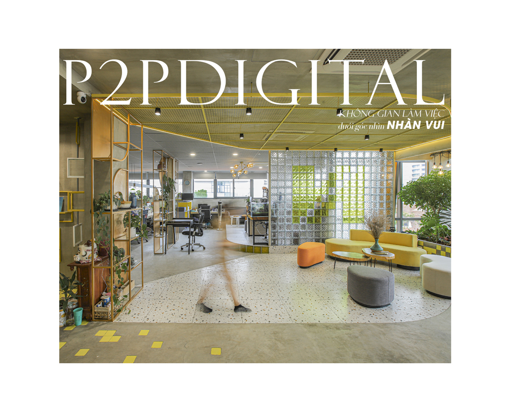 P2P DIGITAL OFFICE | Ảnh chụp thực tế dự án - Leafdesign.vn